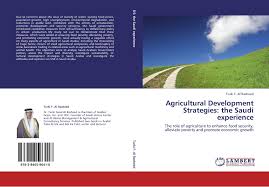 Agricultural Development Strategies in Saudi Arabia Book Review